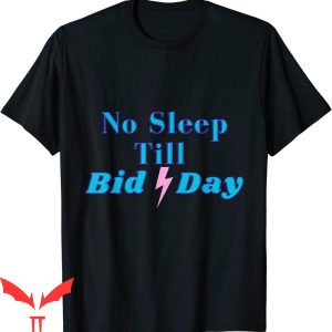 Bid Day T-Shirt Retro No Sleep Till Bid Day Sorority Rush