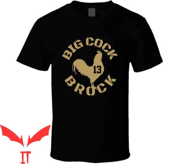 Big Cock Brock T-Shirt Brock Purdy San Francisco Football