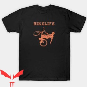 Bike Life T Shirt