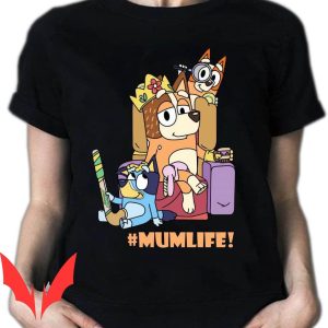 Bluey Mom T-Shirt For Multicoloured Option Gift Print