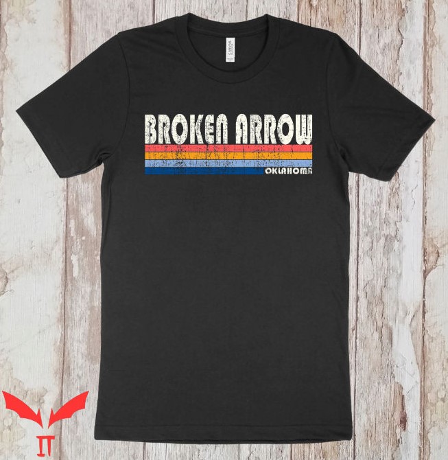 Broken Arrow T Shirt 70s 80s Style Broken Arrow Ok Shirt Broken Arrow T Shirt 70s 80s Style Broken Arrow Ok Shirt