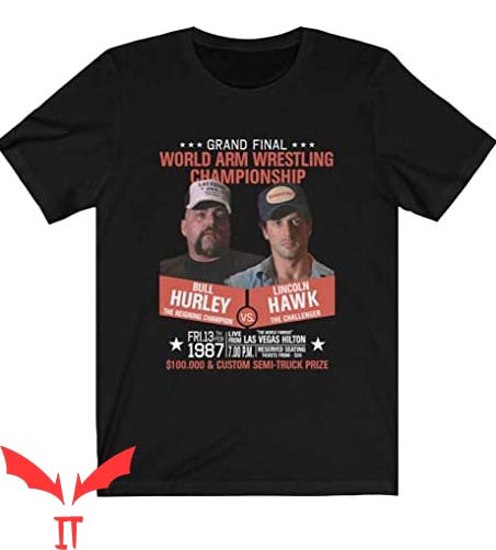 Bull Hurley T Shirt Over The Top Lincoln Hawk Bull Hurley Bull Hurley T Shirt Over The Top Lincoln Hawk Bull Hurley