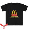 Camp Mcdonalds T Shirt You Deserve a Break Today Shirt