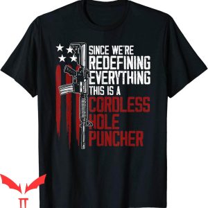 Cordless Hole Puncher T-Shirt