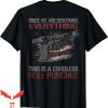 Cordless Hole Puncher T-Shirt Vintage This Is A On Back