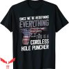 Cordless Hole Puncher T-Shirt We’re Redefining Every Cool
