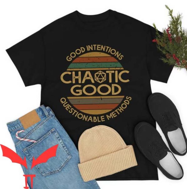Good Intentions T Shirt Chaotic Good Good Intentions
