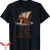Greek Week T-Shirt Ancient History Keep Calm And Praise