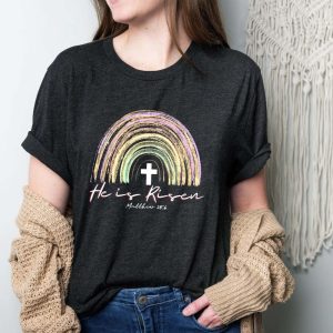 He Is Risen T Shirt Rainbow Easter Clothing Outfit Shirt