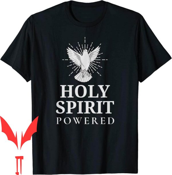 Holy Spirit T-Shirt Dove Powered Christian Gifts For