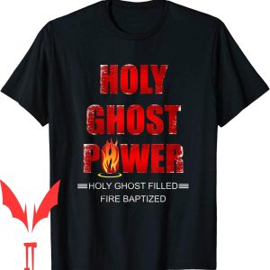Holy Spirit T-Shirt Ghost Power Filled Pentecostal Gifts