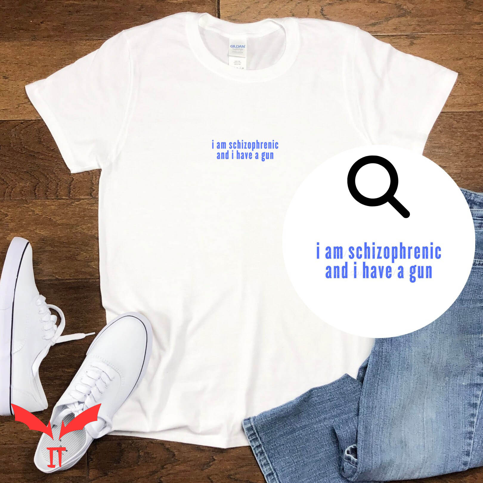 I Am Schizophrenic And Have A Gun T Shirt Schizophrenic Tee I Am Schizophrenic And Have A Gun T Shirt Schizophrenic Tee