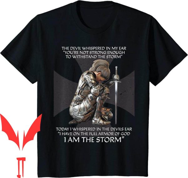I Am The Storm T-Shirt Mom Daughter Gifts Christian