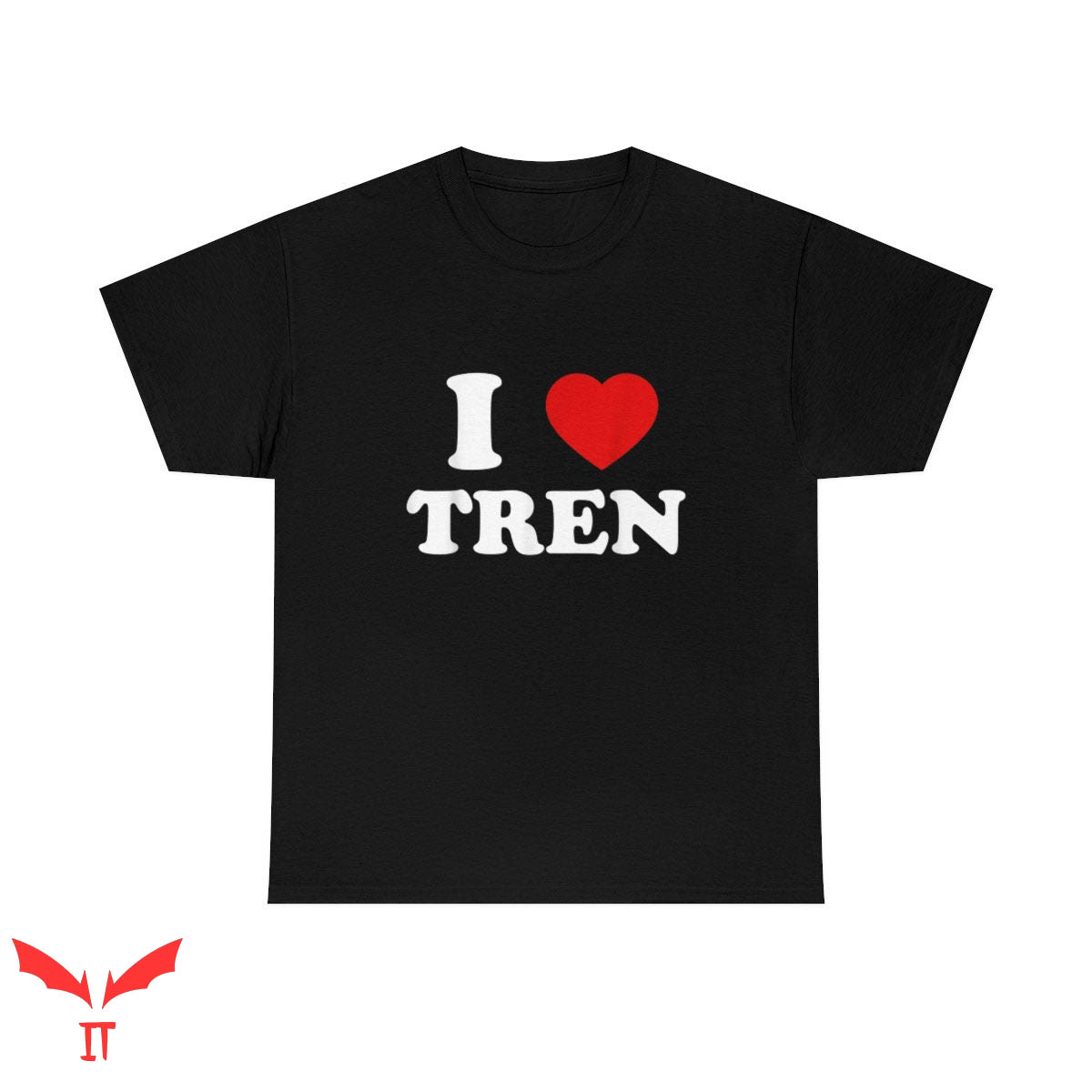 I Love Tren T Shirt Funny Workout Quote Cool Shirt I Love Tren T Shirt Funny Workout Quote Cool Shirt