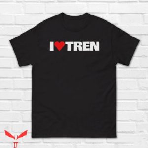 I Love Tren T Shirt Trenbolone Acetate Gift Tee Shirt