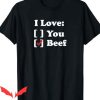 Im The Beef T Shirt I Love Beef Funny Unisex T Shirt