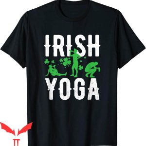 Irish Yoga T-Shirt Funny St Patricks Drinking Beer Lover