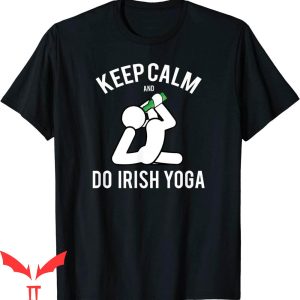 Irish Yoga T-Shirt St. Patrick’s Day Funny Beer Sarcastic