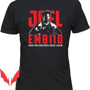 Joel Embiid T-Shirt Make Philadelphia Great Again Basketball