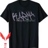 Karma Is My Boyfriend T-Shirt Funny Trendy Print Gift