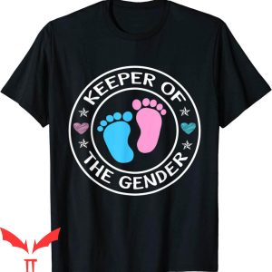 Keeper Of The Gender T-Shirt