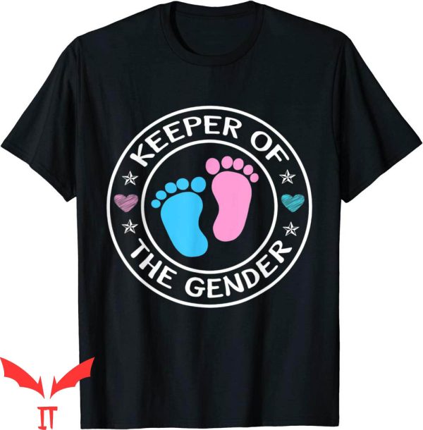 Keeper Of The Gender T-Shirt