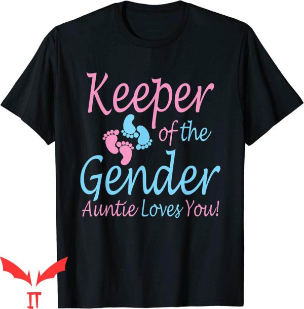 Keeper Of The Gender T-Shirt Auntie Gender Reveal Party Idea
