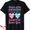 Keeper Of The Gender T-Shirt Auntie Loves You Baby Announce