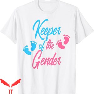 Keeper Of The Gender T-Shirt Baby Announcement Cute Tee