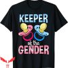 Keeper Of The Gender T-Shirt Baby Shower Party Pacifier