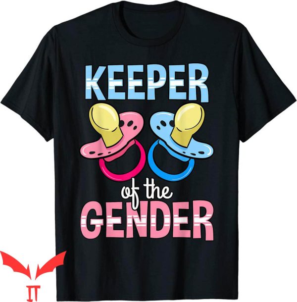 Keeper Of The Gender T-Shirt Baby Shower Party Pacifier