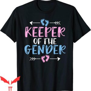 Keeper Of The Gender T-Shirt Cute Gender Reveal Baby Shower