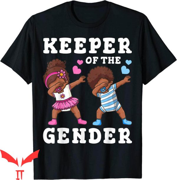 Keeper Of The Gender T-Shirt Gender Reveal Party Cute Tee