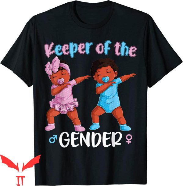 Keeper Of The Gender T-Shirt Reveal Black Baby Announcement