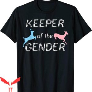 Keeper Of The Gender T-Shirt Reveal Buck Or Doe Party Idea
