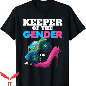 Keeper Of The Gender T-Shirt Wheels Or Heels Baby Reveal