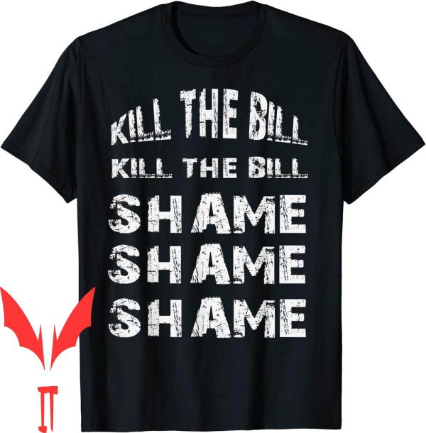Kill Bill T-Shirt The Shame Save Healthcare Obamacare