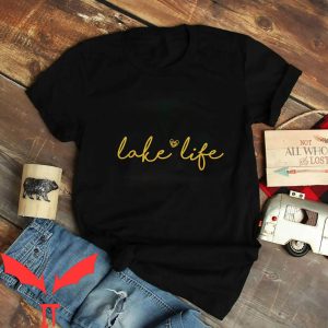 Lake Life T-Shirt On The Lake Travel Lover Adventurer Tee