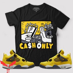 Lightning 4s T-Shirt Cash Only Sporty Sneaker Matching
