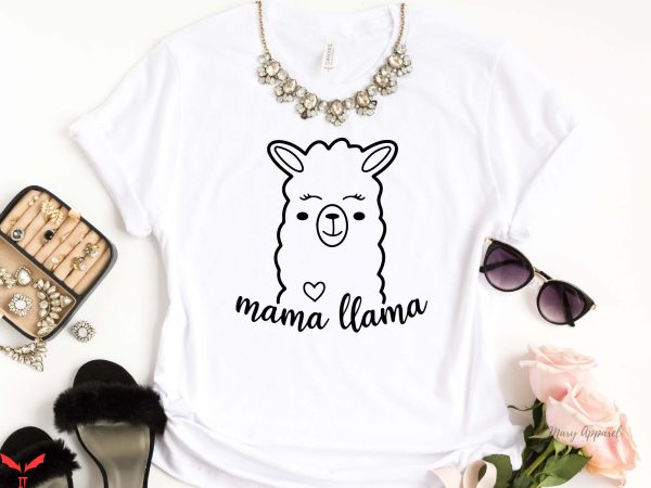 Mama Llama T Shirt Mama Llama Gift Mom Cute T Shirt