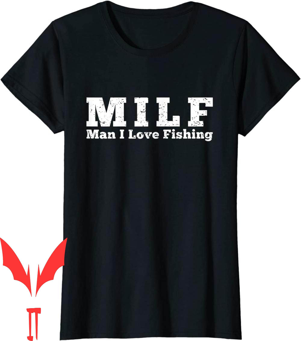 Man I Love Fortnite T-Shirt Fishing Print Gift Man I Love Fortnite T-Shirt Fishing Print Gift