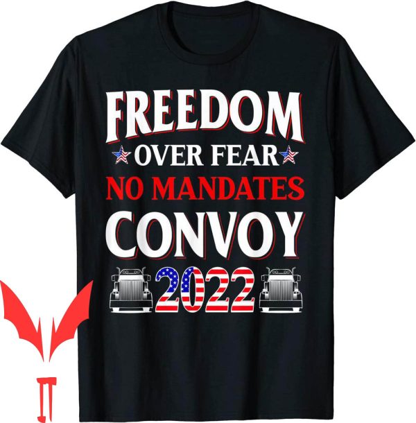 Mandate Freedom T-Shirt Canadian Truckers Over Fear Convoy
