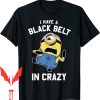 Minion Birthday T-Shirt Despicable Me Black Belt In Crazy