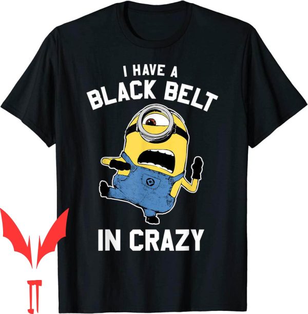 Minion Birthday T-Shirt Despicable Me Black Belt In Crazy