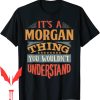 Morgan Wallen T-Shirt Make Name