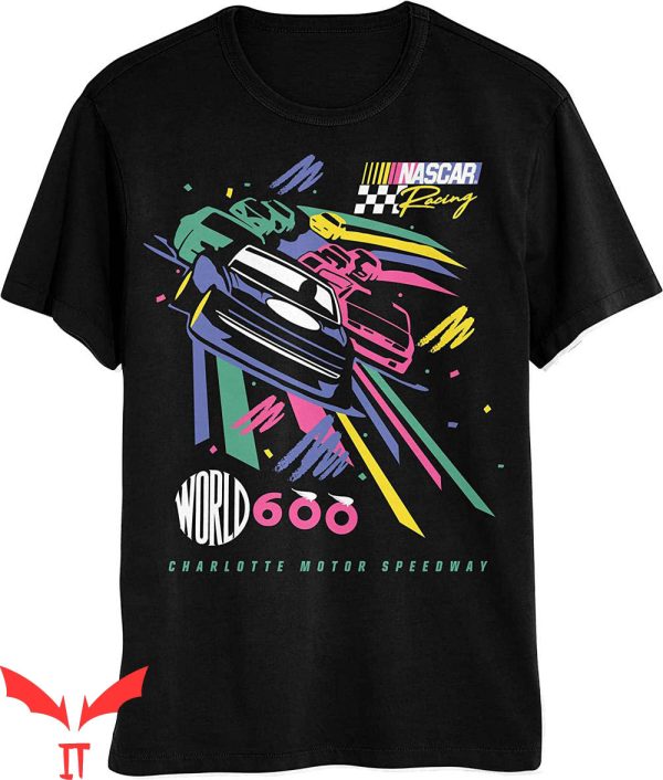 Nascar Pride T-Shirt World 600 Funny Nascar Racing Lover