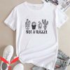 Not A Hugger T Shirt Funny Cactus Gardening Tee Shirt