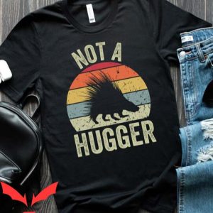 Not A Hugger T Shirt Funny Introvert Retro Unisex T Shirt