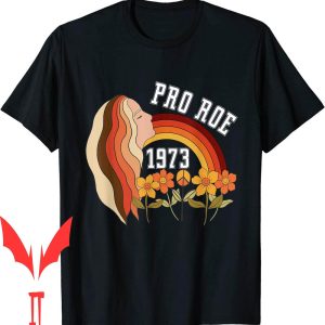 Pro Roe T-Shirt 1973 Print Gift Text