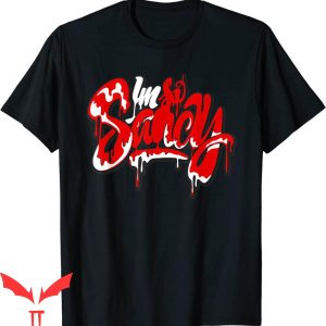 Red Thunder 4s T-Shirt Retro I’m So Saucy Matching Sneaker